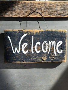 Welcome / Upcycled Hand-painted Wood Sign