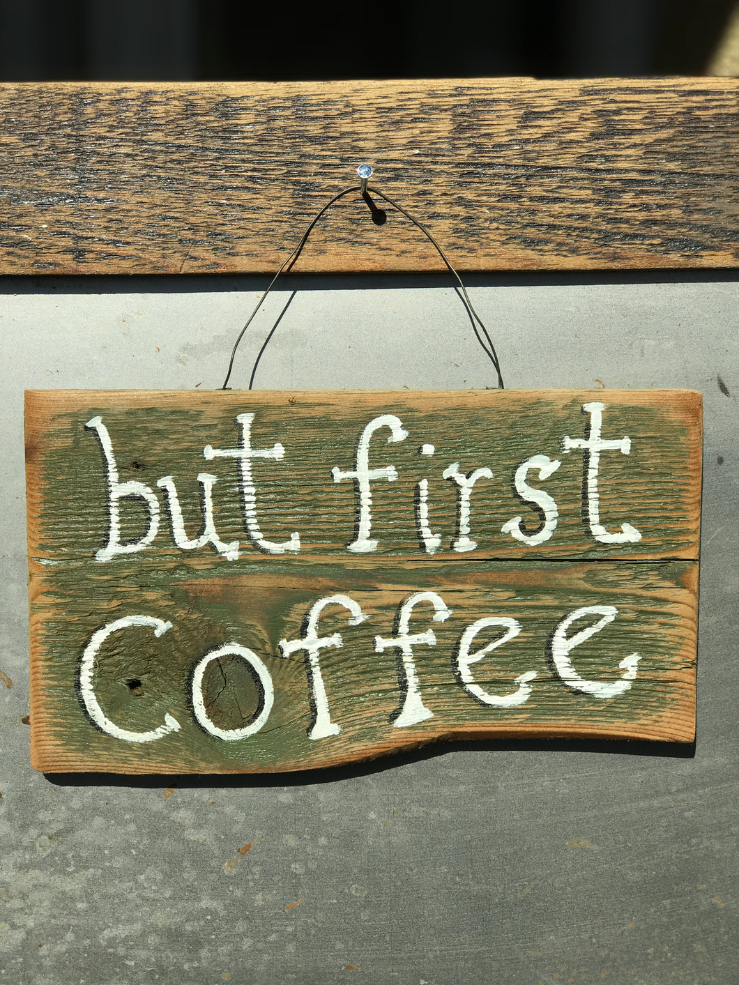 But First Coffee / Upcycled Hand-painted Wood Sign