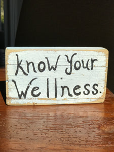 Know Your Wellness - Upcycled Hand-painted Wood Block