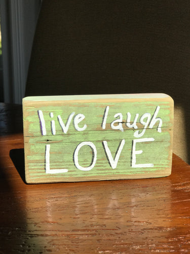 Live Laugh Love - Upcycled Hand-painted Wood Block