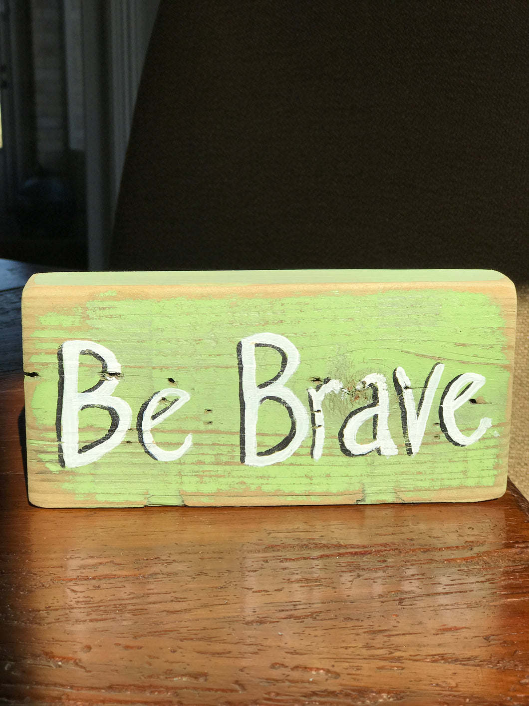 Be Brave - Upcycled Hand-painted Wood Block