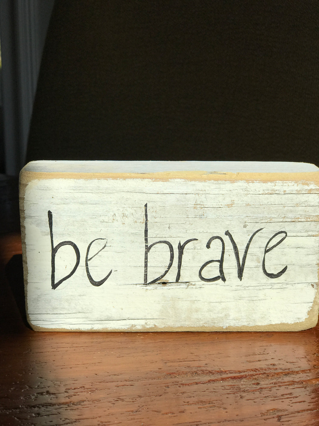 Be Brave - Upcycled Hand-painted Wood Block