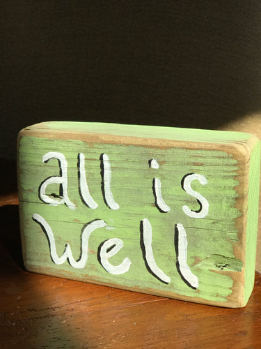 All Is Well - Upcycled Hand-painted Wood Block