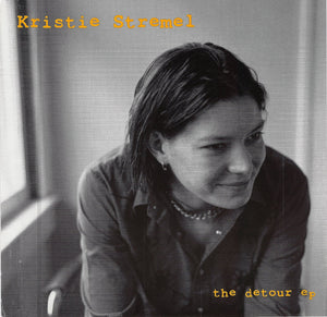KRISTIE STREMEL - The Detour Ep CD